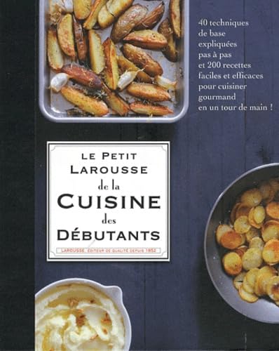 Couverture Petit Larousse de la cuisine des debutants